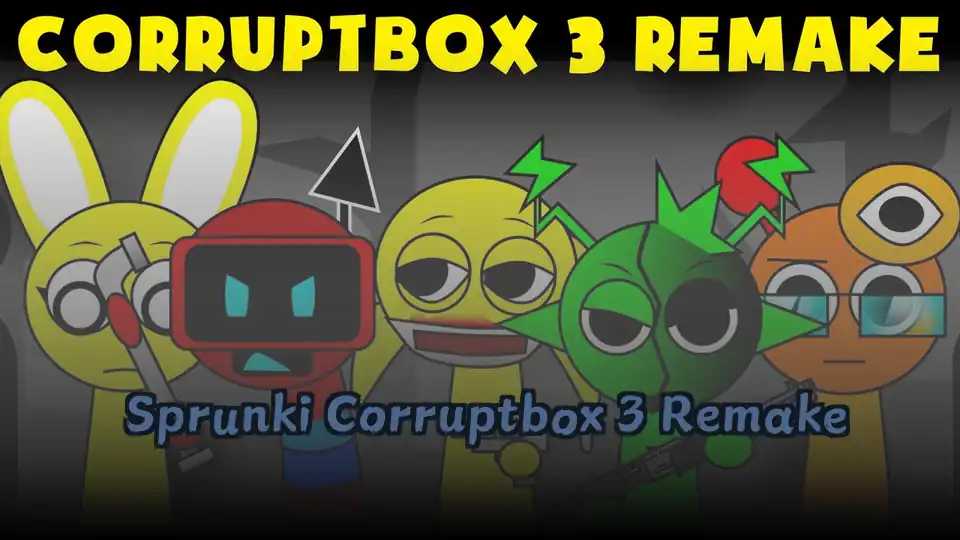 Sprunki Corruptbox 3 Remake