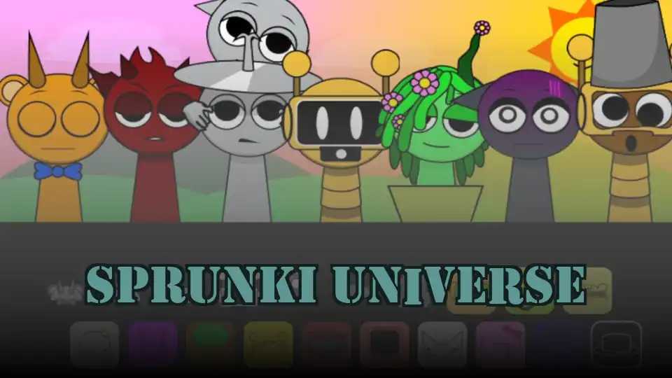 Sprunki Universe